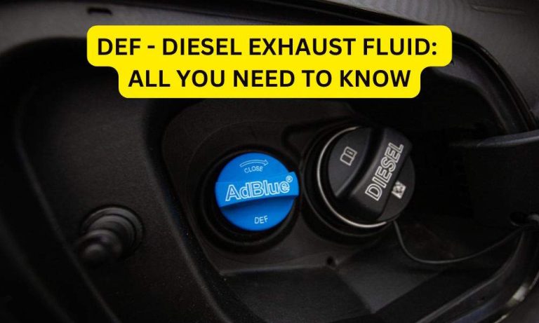 DEF – Diesel Exhaust Fluid: All You Need To Know